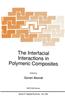 The Interfacial Interactions in Polymeric Composites