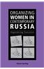 Organizing Women in Contemporary Russia