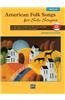 American Folk Songs for Solo Singers: 13 Folk Songs Arranged for Solo Voice and Piano for Recitals, Concerts, and Contests (Medium Low Voice), Book &
