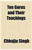 Ten Gurus and Their Teachings