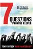 7 Questions of a Promise Keeper
