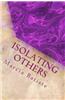 Isolating Others: Dedicated to God