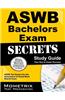 Aswb Bachelors Exam Secrets: Aswb Test Review for the Association of Social Work Boards Exam