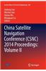 China Satellite Navigation Conference (Csnc) 2014 Proceedings: Volume II