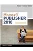 Microsoft Publisher 2010: Introductory