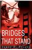 Bridges That Stand