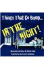 Things That Go Bump in the Night