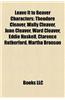 Leave It to Beaver Characters: Theodore Cleaver, Wally Cleaver, June Cleaver, Ward Cleaver, Eddie Haskell, Clarence Rutherford, Martha Bronson