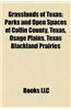 Grasslands of Texas: Parks and Open Spaces of Collin County, Texas, Osage Plains, Texas Blackland Prairies