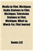 Media in Flint, Michigan: Radio Stations in Flint, Michigan, Television Stations in Flint, Michigan, Wkuf-LP, Wwck-FM, Flint Journal
