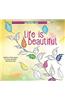 Life Is Beautiful: Fantastic Photo Images to Color, Decorate, and Give as Gifts