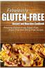 Fabulously Gluten-Free - Dessert and Munchies Cookbook: Yummy Gluten-Free Ideas for Celiac Disease and Gluten Sensitivity