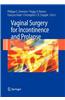 Vaginal Surgery for Incontinence and Prolapse