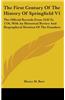 The First Century of the History of Springfield V1: The Official Records from 1636 to 1736, with an Historical Review and Biographical Mention of the