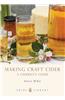 Making Craft Cider: A Ciderist's Guide