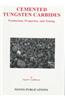 Cemented Tungsten Carbides: Production, Properties, and Testing