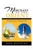Merchant of the Orient: An Enterpreneur's Journey in Life