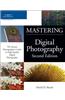 Mastering Digital Photography