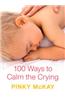100 Ways to Calm the Crying