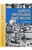 Waste, Recycling and Reuse