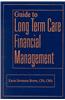 Guide to Long Term Care Financial Management
