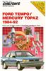 Chilton's Repair Manual: Ford Tempo/Mercury Topaz 1984-92