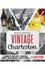 Discovering Vintage Charleston: A Guide to the City's Timeless Shops, Bars, Restaurants & More