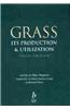 Grass: Its Production and Utilization