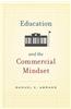 Education and the Commercial Mindset