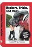 Hookers, Tricks, and Cops