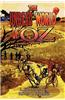 The Undead World of Oz: L. Frank Baum's the Wonderful Wizard of Oz Complete with Zombies and Monsters
