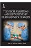 Technical Variations And Refinements In Head And Neck Surgery