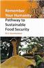 Remember Your Humanity: Pathway to Sustainable Food Security