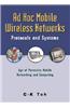 Ad Hoc Mobile Wireless Networks: Protocols and Systems