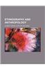 Ethnography and Anthropology