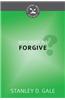 Why Must We Forgive?