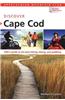 Discover Cape Cod: AMC's Guide to the Best Hiking, Biking, and Paddling