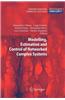 Modelling, Estimation and Control of Networked Complex Systems