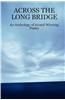 Across the Long Bridge: An Anthology of Award-Winning Poetry
