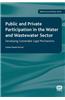 Public and Private Participation in the Water and Wastewater Sector