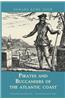 Pirates and Buccaneers of the Atlantic Coast