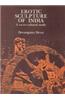 Erotic Sculpture of India: Socio Cultural Study