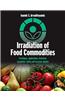 Irradiation of Food Commodities