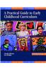 Practical Guide to Early Childhood Curriculum