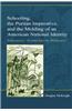 Schooling, the Puritan Imperative, and the Molding of an American National Identity: Education's Errand Into the Wilderness