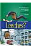 Do You Know Leeches?