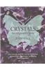 Crystals to Empower You: Use Crystals and the Law of Attraction to Manifest Abundance, Wellbeing and Happiness