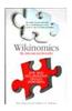 Wikinomics: How Mass Collaboration Changes Everything