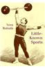 Little-known Sports