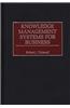Knowledge Management Systems for Business